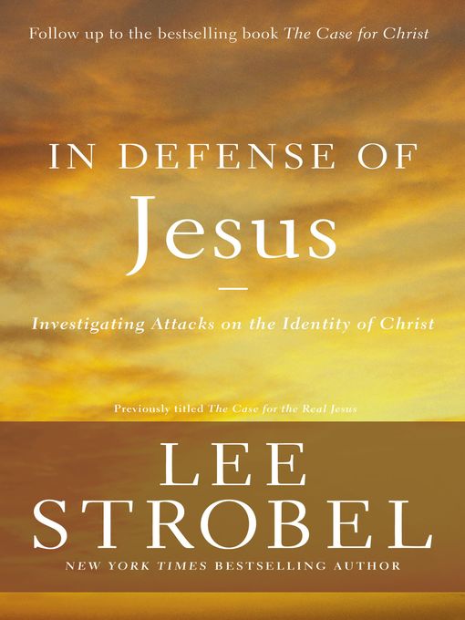 Title details for In Defense of Jesus by Lee Strobel - Wait list